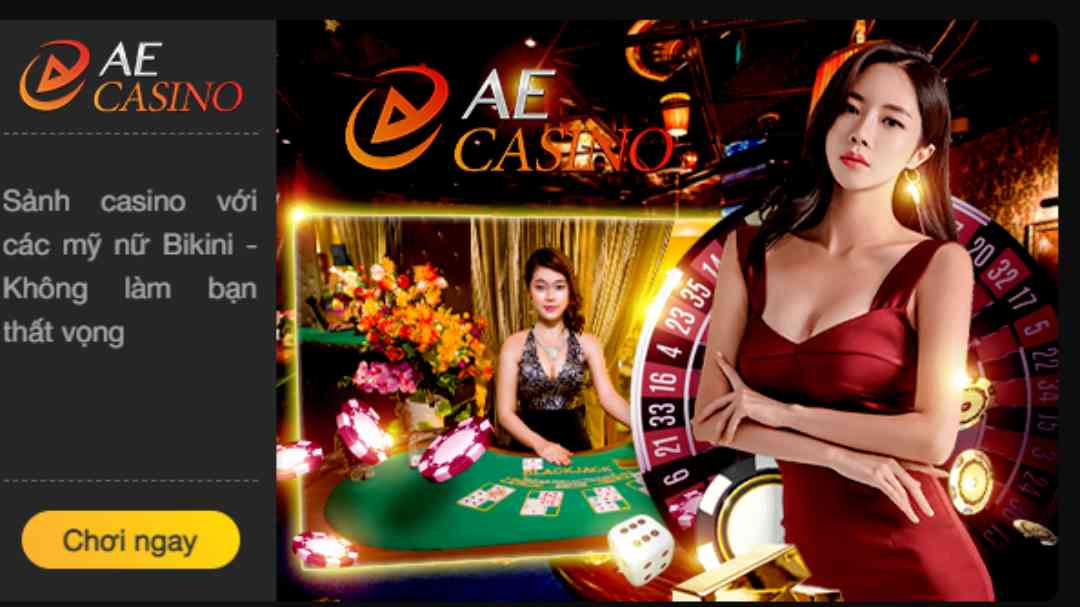 AE Casino xem trọng ánh nhìn của khách hàng